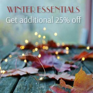 winter essentials.. Get additional 25%..